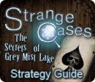 Strange Cases: The Secrets of Grey Mist Lake Strategy Guide тоглоом