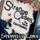 Strange Cases: The Tarot Card Mystery Strategy Guide тоглоом