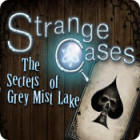 Strange Cases: The Secrets of Grey Mist Lake тоглоом