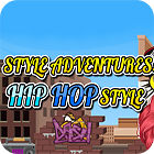 Style Adventures — Hip-Hop Style тоглоом