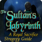 The Sultan's Labyrinth: A Royal Sacrifice Strategy Guide тоглоом
