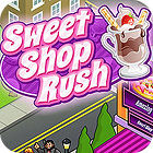 Sweet Shop Rush тоглоом