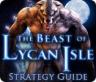 The Beast of Lycan Isle Strategy Guide тоглоом