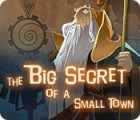 The Big Secret of a Small Town тоглоом The Big Secret of a Small Town тоглоом