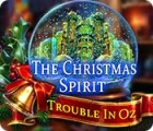 The Christmas Spirit: Trouble in Oz тоглоом