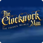 The Clockwork Man: The Hidden World Premium Edition тоглоом