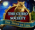 The Curio Society: The Thief of Life тоглоом