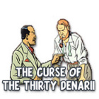 The Curse of the Thirty Denarii тоглоом