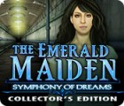 The Emerald Maiden: Symphony of Dreams Collector's Edition тоглоом