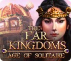 The Far Kingdoms: Age of Solitaire тоглоом