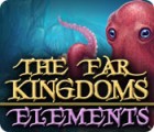 The Far Kingdoms: Elements тоглоом