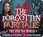 The Forgotten Fairy Tales: The Spectra World Collector's Edition тоглоом