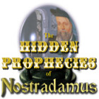 The Hidden Prophecies of Nostradamus тоглоом