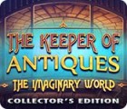 The Keeper of Antiques: The Imaginary World Collector's Edition тоглоом
