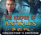 The Keeper of Antiques: The Last Will Collector's Edition тоглоом