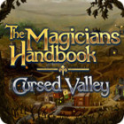 The Magicians Handbook: Cursed Valley тоглоом