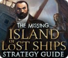 The Missing: Island of Lost Ships Strategy Guide тоглоом
