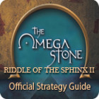 The Omega Stone: Riddle of the Sphinx II Strategy Guide тоглоом