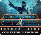 The Secret Order: Beyond Time Collector's Edition тоглоом