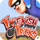 Thievish Tricks тоглоом Thievish Tricks тоглоом