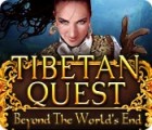Tibetan Quest: Beyond the World's End тоглоом