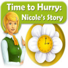 Time to Hurry: Nicole's Story тоглоом