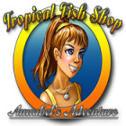 Tropical Fish Shop: Annabel's Adventure тоглоом