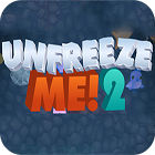 Unfreeze Me 2 тоглоом