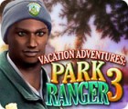 Vacation Adventures: Park Ranger 3 тоглоом
