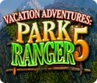 Vacation Adventures: Park Ranger 5 тоглоом