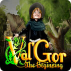 Val'Gor: The Beginning тоглоом