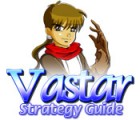 Vastar Strategy Guide тоглоом