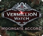 Vermillion Watch: Moorgate Accord тоглоом