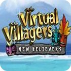 Virtual Villagers 5: New Believers тоглоом