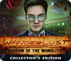 Wanderlust: Shadow of the Monolith Collector's Edition тоглоом