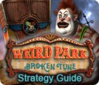Weird Park: Broken Tune Strategy Guide тоглоом