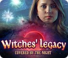 Witches' Legacy: Covered by the Night тоглоом