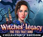 Witches' Legacy: The Ties That Bind Collector's Edition тоглоом