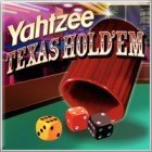 Yahtzee Texas Hold 'Em тоглоом