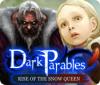 Dark Parables: Rise of the Snow Queen тоглоом