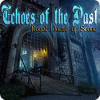 Echoes of the Past: Royal House of Stone тоглоом