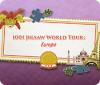 1001 Jigsaw World Tour: Europe тоглоом