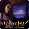 A Gypsy's Tale: The Tower of Secrets тоглоом