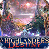 A Highlander's Destiny тоглоом