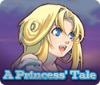 A Princess' Tale тоглоом