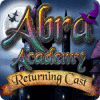 Abra Academy: Returning Cast тоглоом