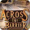 Across The Barrier тоглоом