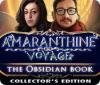 Amaranthine Voyage: The Obsidian Book Collector's Edition тоглоом