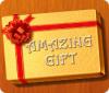 Amazing Gift тоглоом