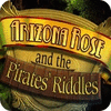 Arizona Rose and the Pirates' Riddles тоглоом